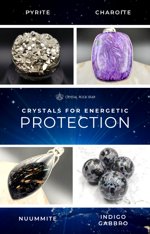 Crystals for Energetic Protection - Crystal Rock Star - Energy Healing Tips for Empaths and Intuitives